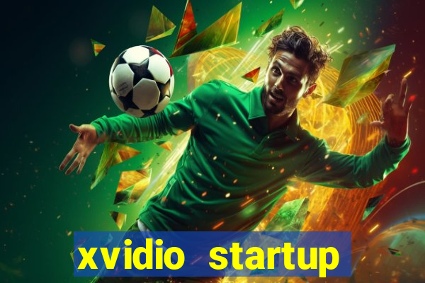 xvidio startup brasil 2024